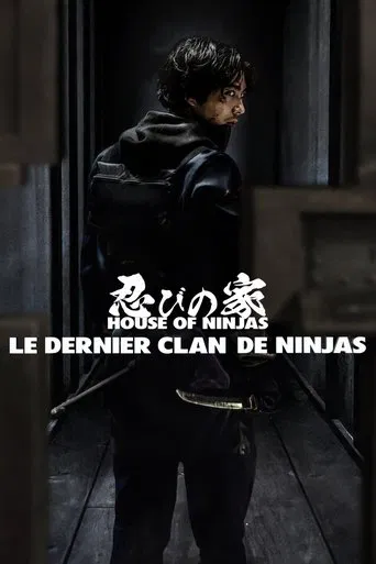 Regarder House of Ninjas en streaming complet