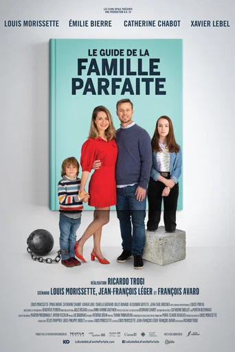 Regarder Le guide de la famille parfaite en streaming complet