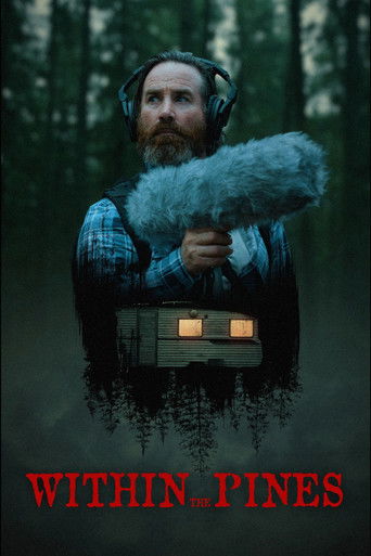 Regarder Within the Pines en streaming complet
