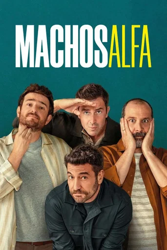 Regarder Machos alfa en streaming complet