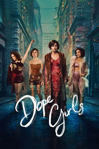 Regarder Dope Girls en streaming complet