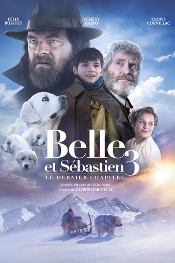 Regarder Belle et Sébastien 3 : Le Dernier Chapitre en streaming complet