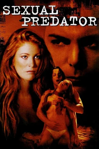 Regarder Sexual Predator en streaming complet