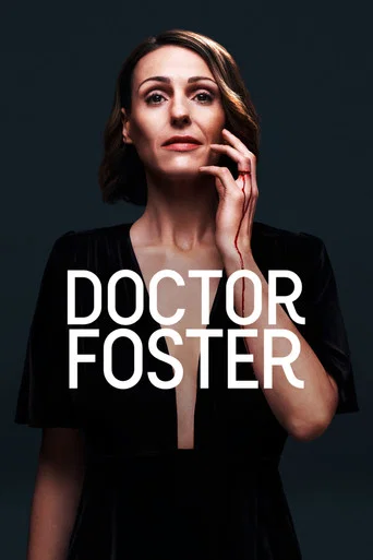 Regarder Dr Foster en streaming complet