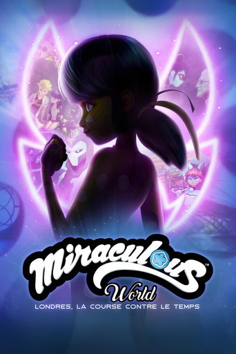 Regarder Miraculous World : Londres, la course contre le temps en streaming complet