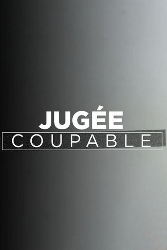 Regarder Jugée coupable en streaming complet