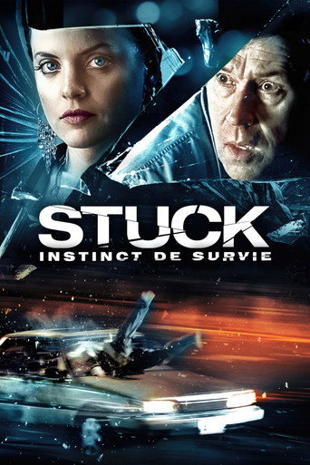 Regarder Stuck : Instinct de survie en streaming complet