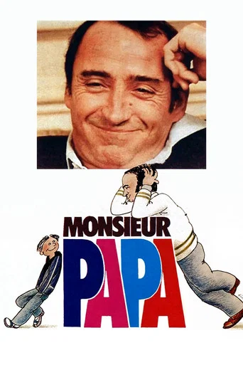 Regarder Monsieur Papa en streaming complet