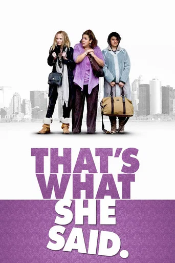 Regarder That's What She Said en streaming complet