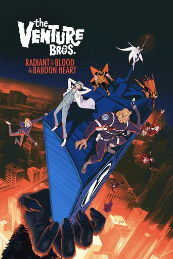 Regarder The Venture Bros.: Radiant Is the Blood of the Baboon Heart en streaming complet