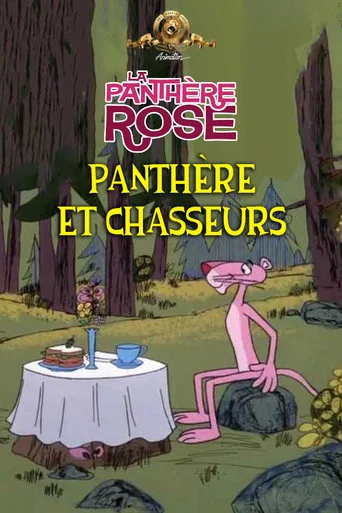 Regarder Panthère Et Chasseurs en streaming complet